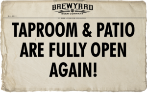 Taproom & Patio are fully open again!